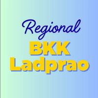 Regional- BKK Ladprao