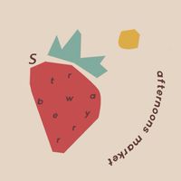 Strawberry afternoon