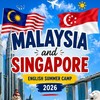 English Summer Camp in Malaysia and Singapore🇸🇬🇲🇾