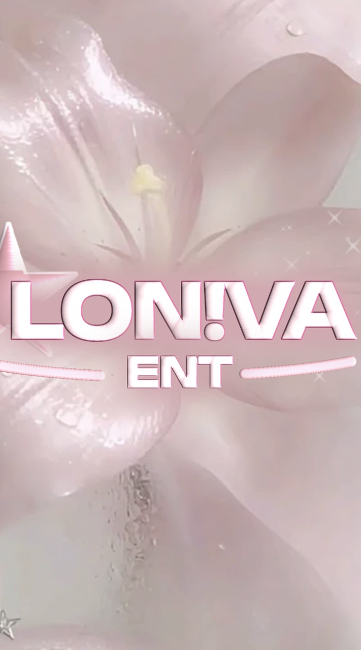 LON!VA ENTERTAINMENT🌸