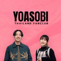YOASOBI Thailand Fanclub