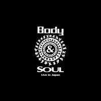 Body&SOUL Live in Japan