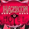 HAZBIN HOTEL・HELLUVA BOSSなりきり！！！