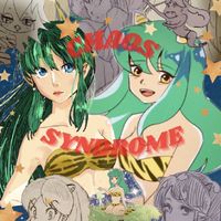 カオスシンドローム❤