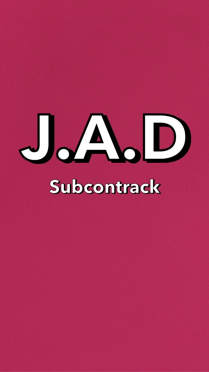 J.A.D Subcontract