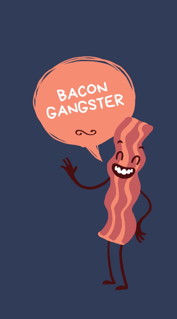 Bacon Gangster