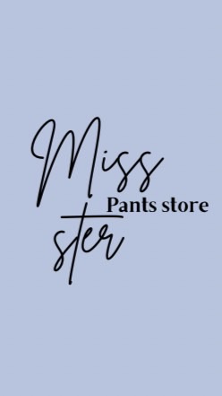Missster.pants store