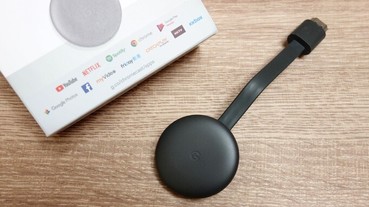 Google Chromecast 第三代動手玩：播放大畫面影片的經濟方案