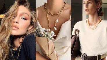 誰說戴金鍊的都是爆發戶？超模Hadid姐妹、英國王妃Kate和Meghan...都是份量感首飾的愛好者！