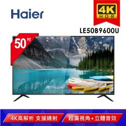 ◎【Haier 海爾】50型4K HDR顯示器(LE50B9600U)|◎【本商品不含桌上安裝】|◎商品名稱:【Haier海爾】50型4KHDR顯示器(LE50B9600U)品牌:Haier海爾種類: