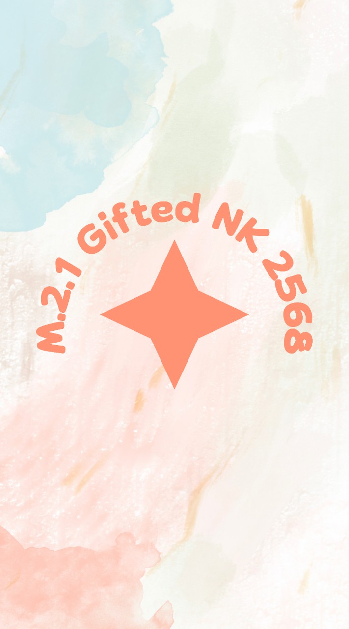 ผู้ปกครอง นร. ม.2.1 Gifted '68