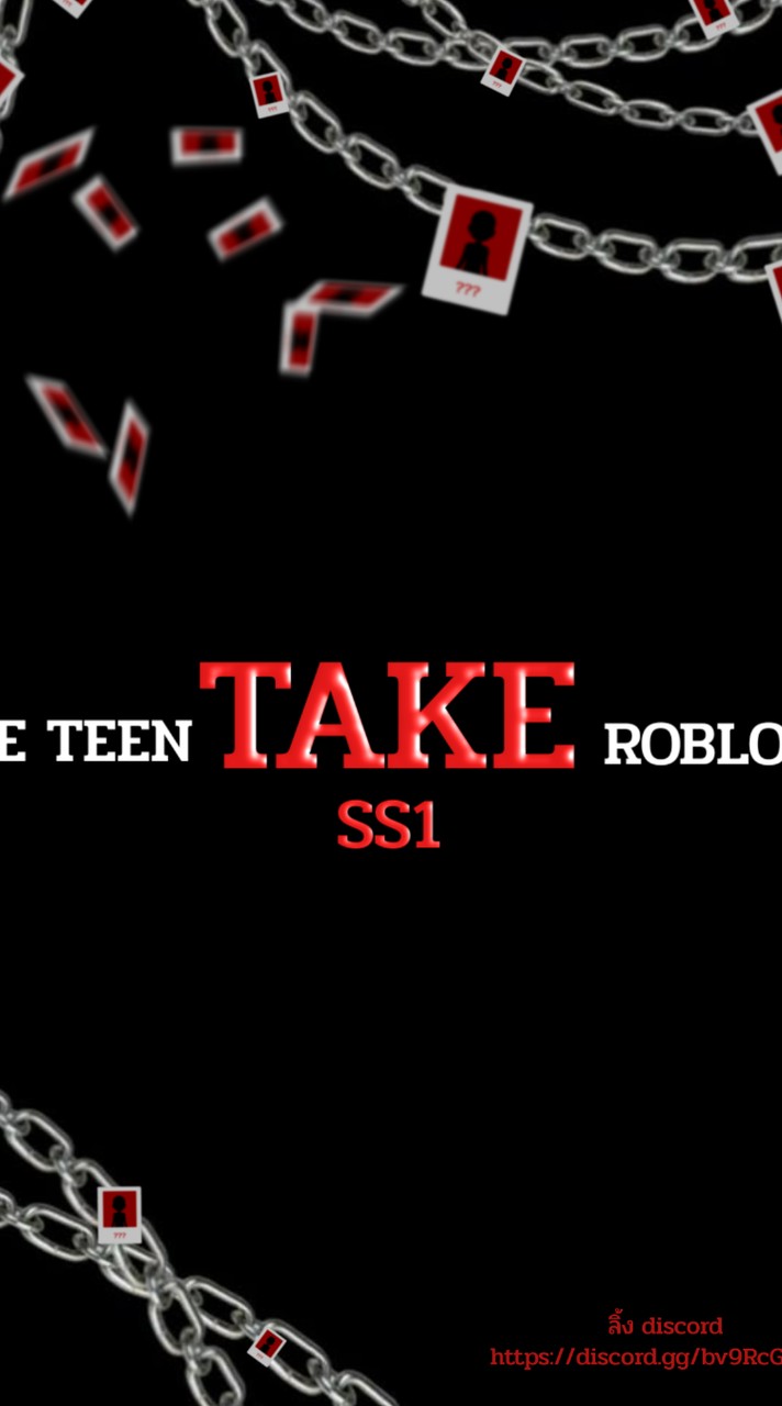 THE TEEN TAKE ROBLOX SS1
