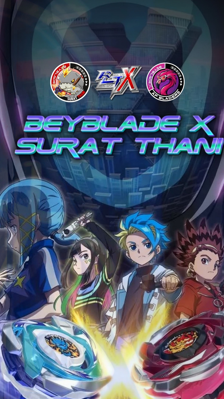 Surat NeXus โดย อบบ. BEYBLADE X สุราษฎร์ฯ