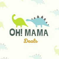 Oh! Mama ✨ ดีลส์!