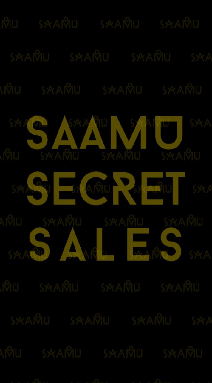 SAAMU SECRET SALES