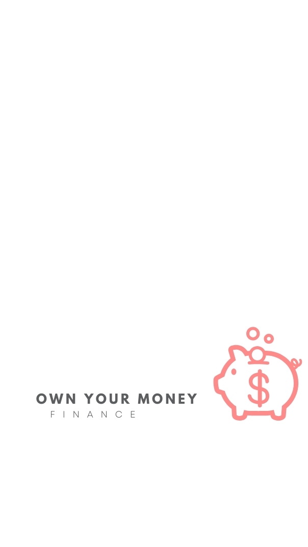 Own your money💰