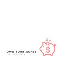 Own your money💰