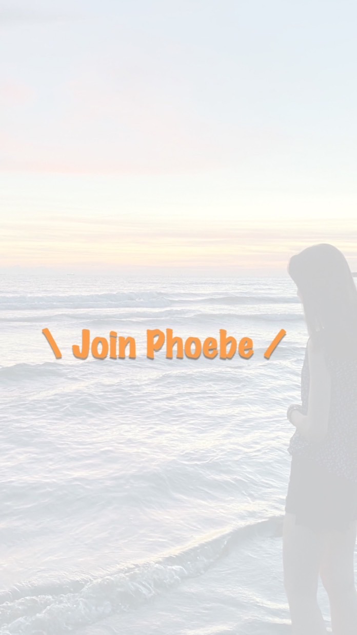 Join Phoebe🌥️