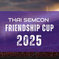 Thai Semcon Friendship Cup 2025