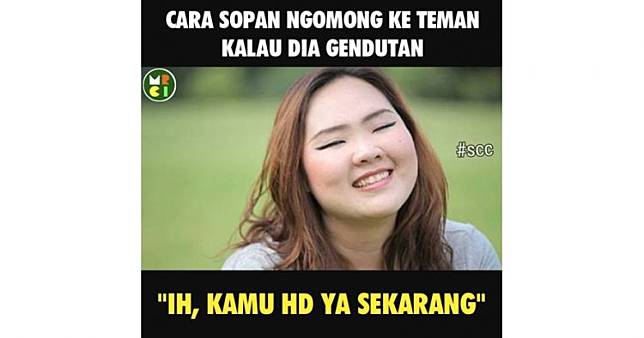 10 Meme Cara Sopan Bilang Gendut Ini Bikin Senyum Senyum Sendiri Deh