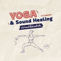 YOGA & Sound Healing By ITDANG2009