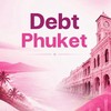 Debt Phuket