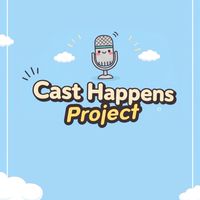 Cast Happens - Demo โดนใจทำยังไงหว่า?