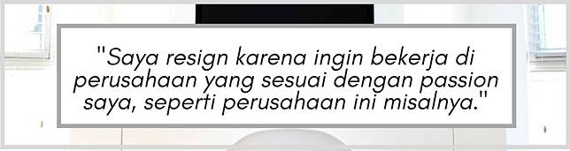 Ini Jawaban Terbaik Saat Perusahaan Baru Mewawancarai dan Bertanya Alasan Kenapa Kamu Resign