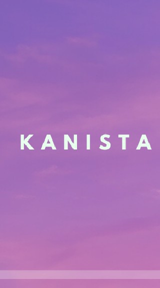 KANISTA