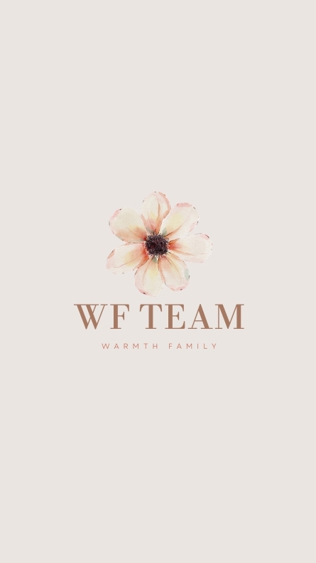 【WF TEAM】 Warmth family 溫暖的家人