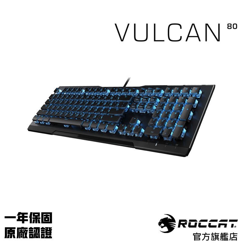 類型 茶軸品牌 ROCCAT冰豹Titan Switch最佳手感、最速反應、最準訊號Vulcan超輕键帽－50%輕量化手感陽極氧化鋁面板、極限耐久多媒體滾輪－音效、燈效、一輪瞬調鍵盤結構 機械式適用作