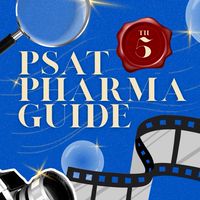 [Staff] 5th PSAT PharmaGuide🌟