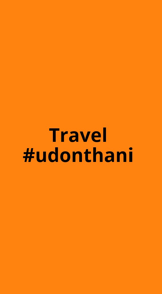 เที่ยวอุดรธานี - Travel Udonthani