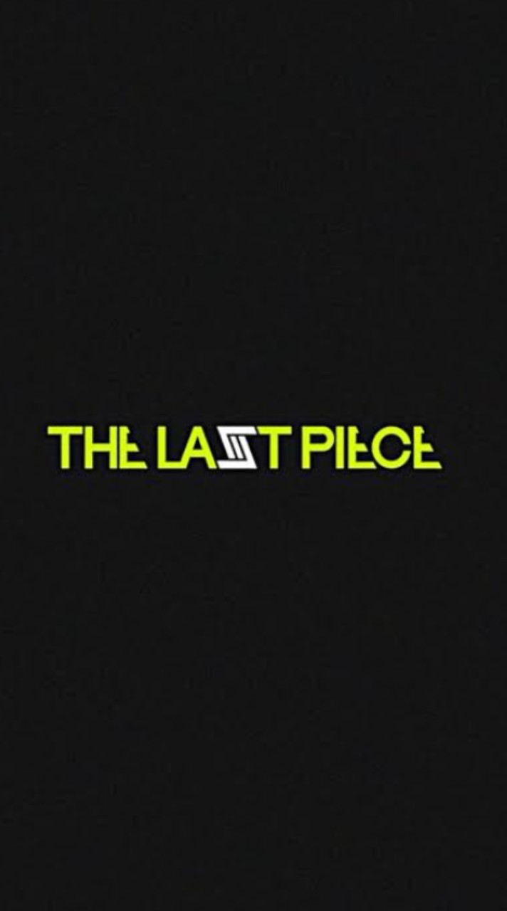 THE LAST PIECE 好き集まれー！