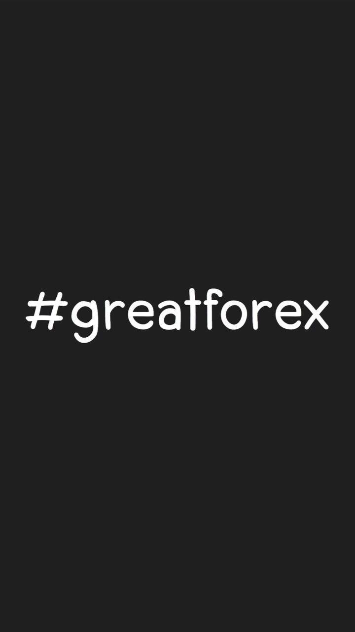 #greatforex