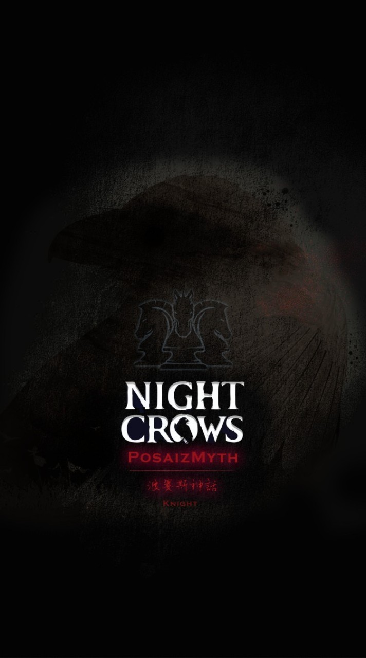 Night Crows-波賽斯神話 PosaizMyth