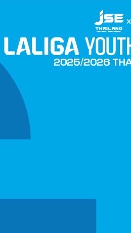 LALIGA YOUTH TOURNAMENT (BANGKOK)