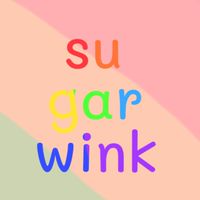 ｡˚ ค่าย sugar wink｡˚ ❀
