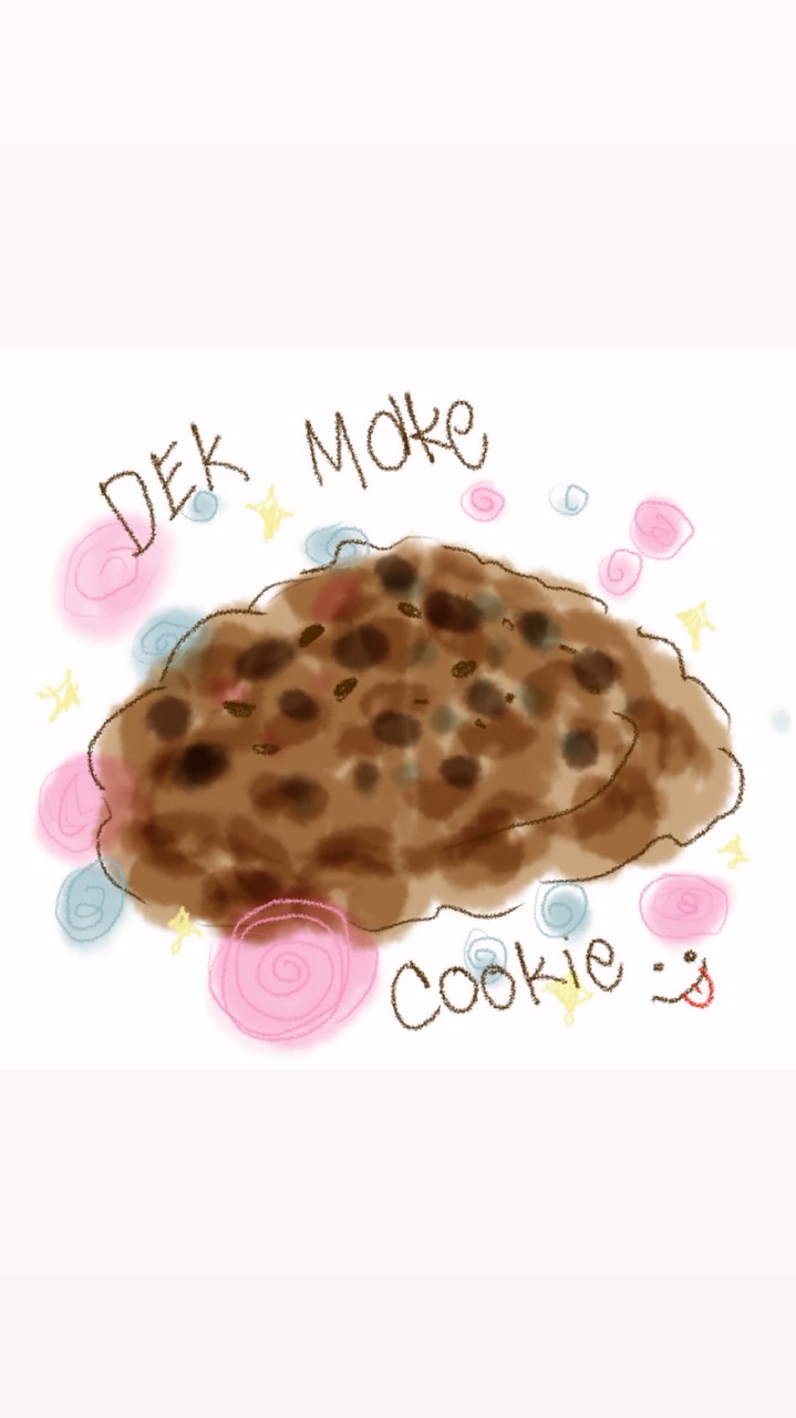DEK MAKE COOKIE🍪