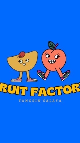 Fruit Factory -Tang sin Salaya (ผลไม้ปอกและน้ำผลไม้)