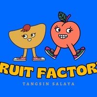 Fruit Factory -Tang sin Salaya (ผลไม้ปอกและน้ำผลไม้)