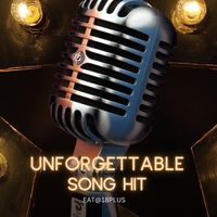 Unforgettable Song Hit