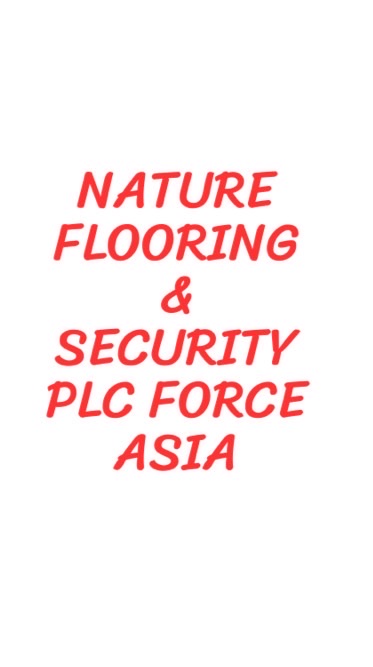 NATURE FLOORING & SECURITY PLC FORCE ASIA