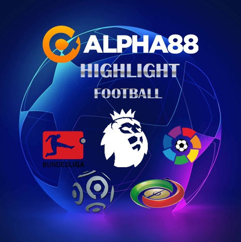 ไฮไลท์บอล Alpha88