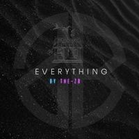 EVERYTHIHG  𝕓𝕪 𝕋ℍ𝔼-ℤ ◡̈