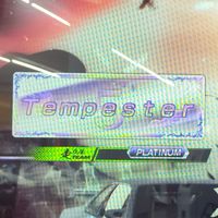 〜   Tempester   〜