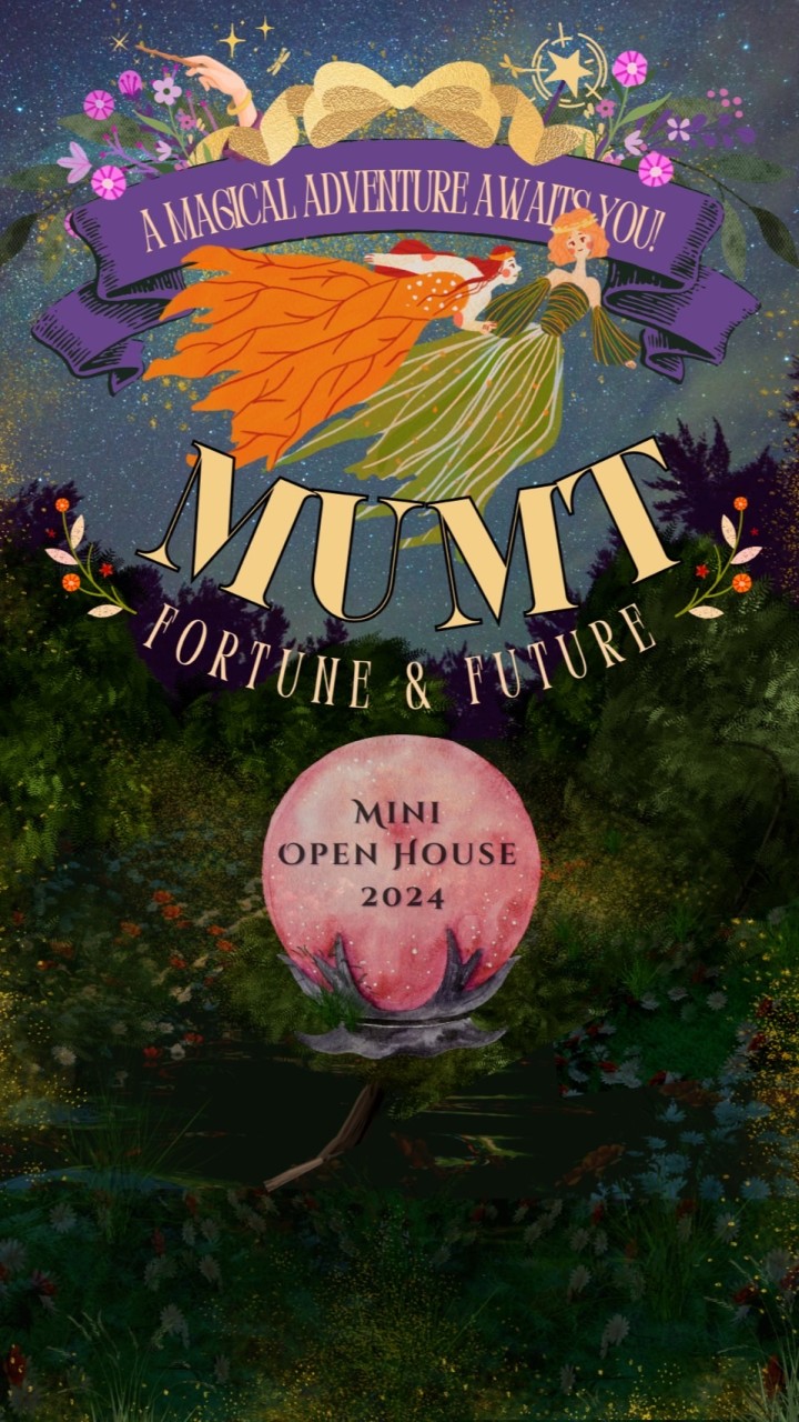 MUMT Fortune & Future : Mini Open House