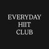 EVERYDAY HIIT CLUB