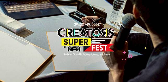 ™  Inilah 6 Alasan Kenapa Kamu Harus Mengunjungi Creators Super Fest di Jakarta!