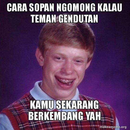 10 Meme Cara Sopan Bilang Gendut Ini Bikin Senyum Senyum Sendiri Deh